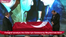 Ara Güler için Galatasaray Meydanı'nda tören