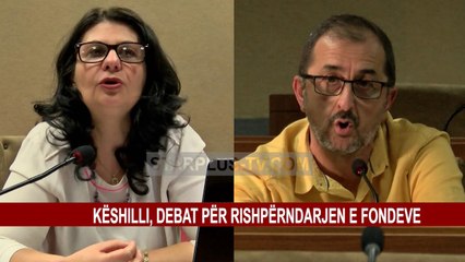 KËSHILLI, DEBAT PËR RISHPËRNDARJEN E FONDEVE