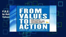 F.R.E.E [D.O.W.N.L.O.A.D] From Values to Action: The Four Principles of Values-Based Leadership