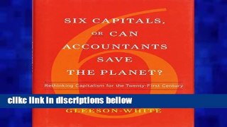 F.R.E.E [D.O.W.N.L.O.A.D] Six Capitals, or Can Accountants Save the Planet - Rethinking Capitalism