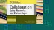 F.R.E.E [D.O.W.N.L.O.A.D] Collaboration: Using Networks and Partnerships (IBM Center for the