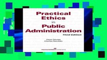 F.R.E.E [D.O.W.N.L.O.A.D] Practical Ethics in Public Administration [A.U.D.I.O.B.O.O.K]