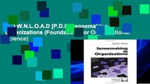 D.O.W.N.L.O.A.D [P.D.F] Sensemaking in Organizations (Foundations for Organizational Science)