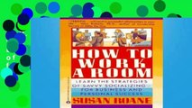 F.R.E.E [D.O.W.N.L.O.A.D] How to Work a Room: Learn the Strategies of Savvy Socializing- for