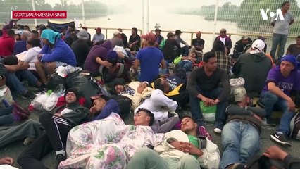 Yüzlerce Göçmen Guatemala-Meksika Sınırında Sıkıştı