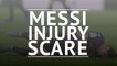 Breaking News Alert - Barca suffer Messi injury scare
