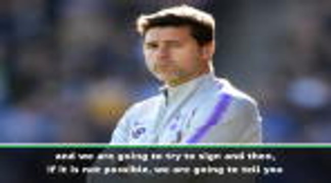 Tottenham will try to sign players in January - Pochettino