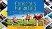 Review  Conscious Parenting: The Holistic Guide to Raising Joyful and Happy Children