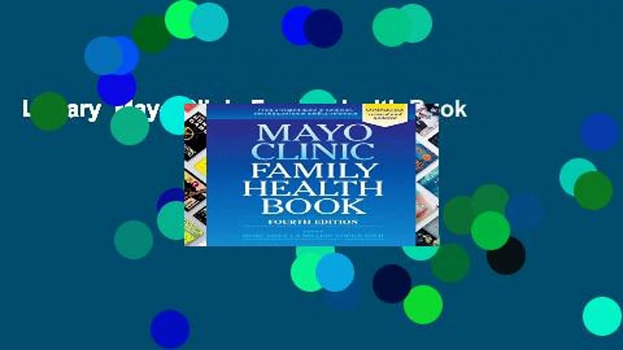 Library  Mayo Clinic Family Health Book