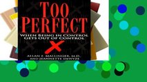 Popular Too Perfect: When Being in Control Gets out of Control