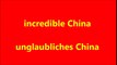 incredible China  unglaubliches China