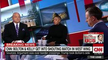 CNN: John Bolton and John Kelly get into heated shouting match