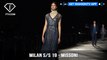 Milan Fashion Week Spring/Summer 2019 - Missoni | FashionTV | FTV