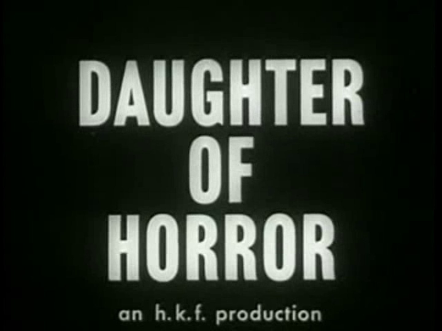 Daughter Of Horror (1955) Thriller noir