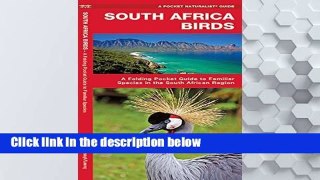 F.R.E.E [D.O.W.N.L.O.A.D] South Africa Birds: A Folding Pocket Guide to Familiar Species (A Pocket