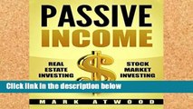 Popular Passive Income: Real Estate Investing + Stock Market Investing (Two Books in One Volume)