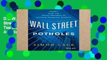 D.O.W.N.L.O.A.D [P.D.F] Wall Street Potholes: Insights from Top Money Managers on Avoiding