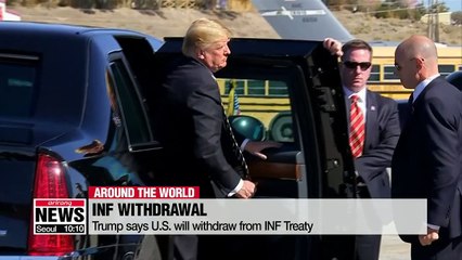 U.S. to pull out of intermediate range nuke pact