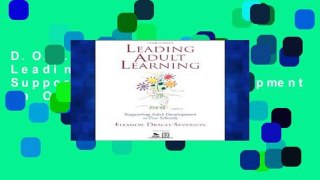 D.O.W.N.L.O.A.D [P.D.F] Leading Adult Learning: Supporting Adult Development in Our Schools