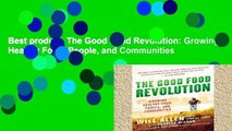 Best product  The Good Food Revolution: Growing Healthy Food, People, and Communities