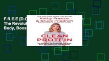 F.R.E.E [D.O.W.N.L.O.A.D] Clean Protein: The Revolution That Will Reshape Your Body, Boost Your