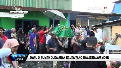 Haru di Rumah Duka Balita yang Tewas dalam Mobil