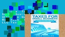Review  Taxes for Small Business: The Ultimate Guide to Small Business Taxes Including LLC Taxes,