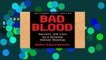 Popular Bad Blood: Secrets and Lies in a Silicon Valley Startup