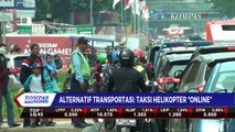 Taksi Helikopter Online, Solusi Buat Hindari Macet