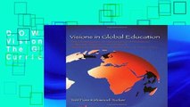 D.O.W.N.L.O.A.D [P.D.F] Visions in Global Education: The Globalization of Curriculum and Pedagogy