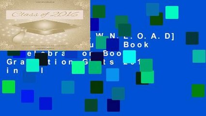 F.R.E.E [D.O.W.N.L.O.A.D] Graduation Guest Book   Celebration Book: Graduation Gifts 2016 in All