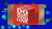 Best product  Do What You Love: And Other Lies about Success   Happiness