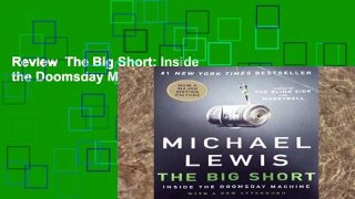 Review  The Big Short: Inside the Doomsday Machine