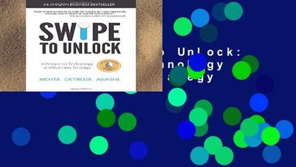 Review  Swipe to Unlock: A Primer on Technology and Business Strategy