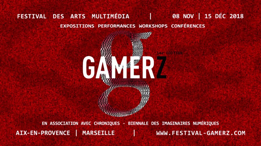Festival des arts multimedia GAMERZ | 14e Édition - 2018