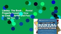 Library  The Book on Rental Property Investing: How to Create Wealth and Passive Income Through