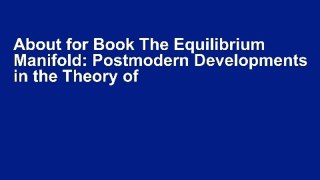 About for Book The Equilibrium Manifold: Postmodern Developments in the Theory of General Economic