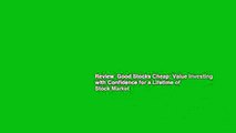 Review  Good Stocks Cheap: Value Investing with Confidence for a Lifetime of Stock Market