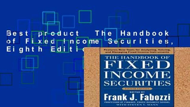 Best product The Handbook of Fixed Income Securities, Eighth Edition