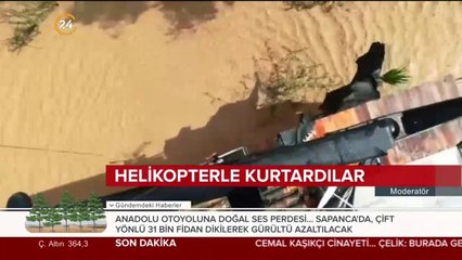 Helikopterle kurtardılar