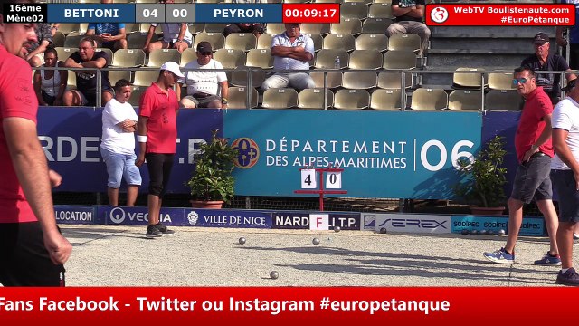 Europétanque des Alpes-Maritimes 2018, 16ème BETTONI vs PEYRON