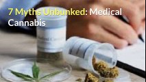 Myths Unbunked about Medical Marijuana
