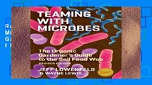 Review  Teaming with Microbes : The Organic Gardener s Guide to the Soil Food Web