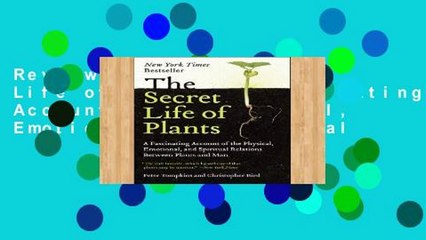 Review  The Secret Life of Plants: A Fascinating Account of the Physical, Emotional, and Spiritual
