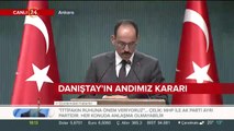 Cumhurbaşkanlığı Sözcüsü Kalın konuşuyor