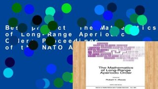 Best product  The Mathematics of Long-Range Aperiodic Order: Proceedings of the NATO Advanced
