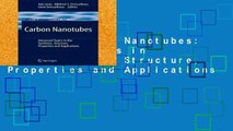 Popular Carbon Nanotubes: Advanced Topics in the Synthesis, Structure, Properties and Applications