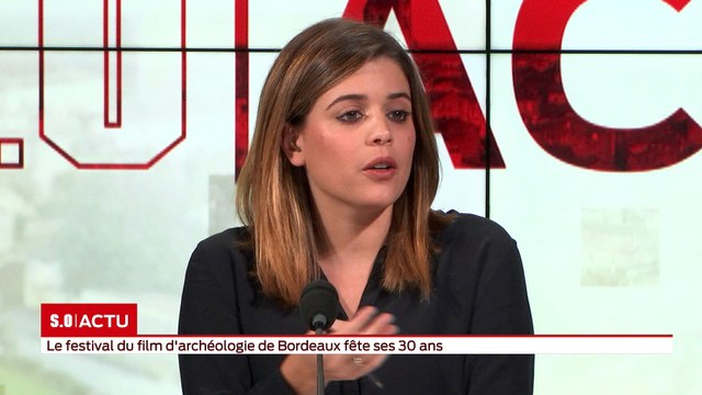 SO Invité - Le festival du film d'archeologie de Bordeaux fête ses 30 ans