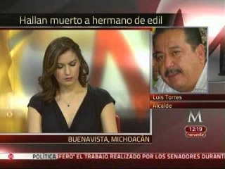 Alcalde pide a Segob a que tome cartas en el asunto tras muerte de su hermano