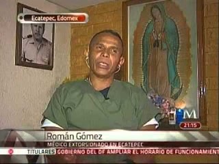 Asegura médico de Ecatepec que extorsionadores pusieron precio a su cabeza